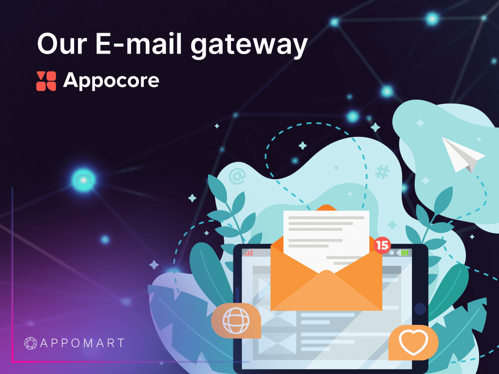Appocore overcomes challenges and introduces new functionality: welcome our own mailing system